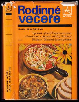 Hana Sedláčková: Rodinné večeře