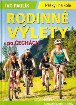 Rodinné výlety po Čechách