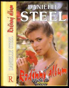 Rodinný album - Danielle Steel (1994, Remedium) - ID: 440010