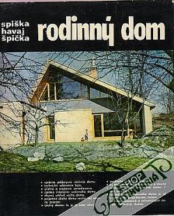 Rodinný dom, účelné a moderné bývanie