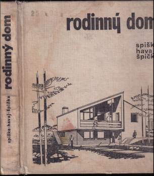 Rodinný dom, účelné a moderné bývanie