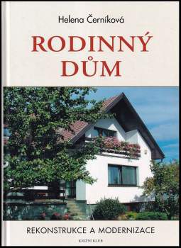 Helena Černíková: Rodinný dům