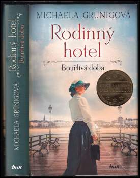 Michaela Grünig: Rodinný hotel