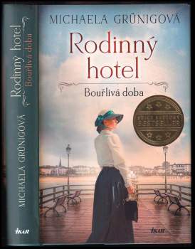 Michaela Grünig: Rodinný hotel