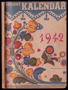 Rodinný kalendář na rok 1942 - Čítanka pro náš lid - ročník XXX.
