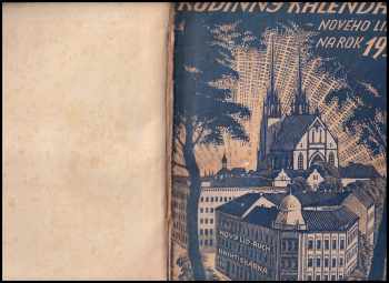 František V. Pokorný: Rodinný kalendář nového lidu na rok 1931 a 1932 - čítanka pro náš lid - ročník XIX a XX