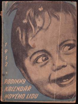 Rodinný kalendář Nového Lidu na rok 1932