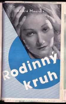 André Maurois: Rodinný kruh