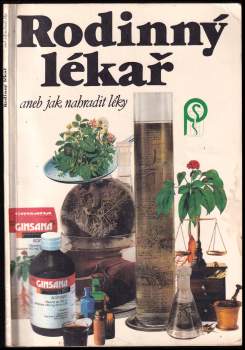 Jaroslav Pekárek: Rodinný lékař aneb Jak nahradit léky