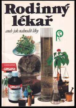 Rodinný lékař aneb Jak nahradit léky