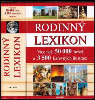 Rodinný lexikon : více než 50000 hesel a 3500 barevných ilustrací