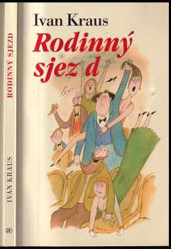 Rodinný sjezd : povídky - Ivan Kraus (2000, Academia) - ID: 1742606