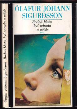 Ólafur Jóhann Sigurđsson: Rodná blata, loď národa a měsíc