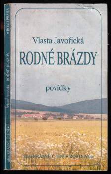 Rodné brázdy : povídky - Vlasta Javořická (1992, Road) - ID: 813456