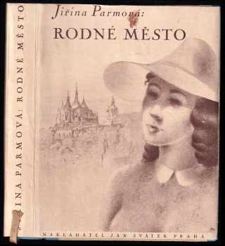 Jiřina Parmová: Rodné město