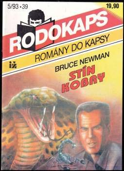 Rodokaps, Stín kobry