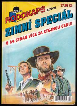 Rodokaps - Zimní speciál 4/2000 - Vyšší zájem + Jezdec z Rimrocku