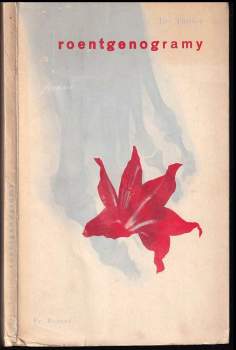 Jiří Taufer: Roentgenogramy