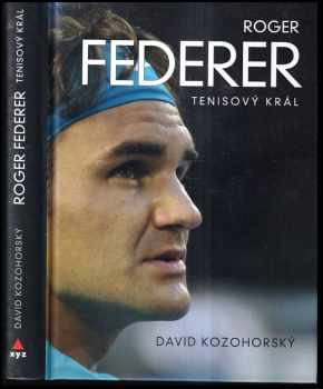 David Kozohorský: Roger Federer