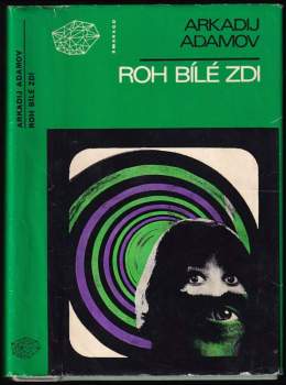 Arkadij Grigor'jevič Adamov: Roh bílé zdi