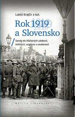 Lukáš Krajčír: Rok 1919 a Slovensko