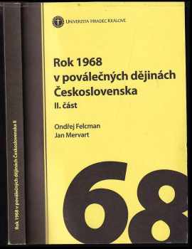 Ondřej Felcman: Rok 1968 v poválečných dějinách Československa II. část