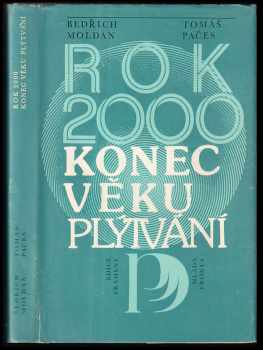 Rok 2000 - konec věku plýtvání