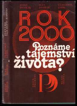 Marie Suchardová: Rok 2000 : Poznáme tajemství života?