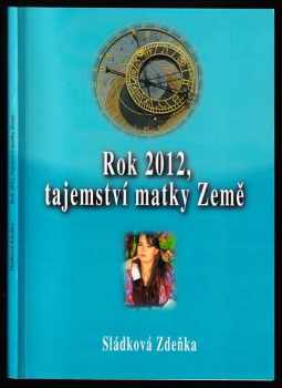 Rok 2012, tajemství matky Země
