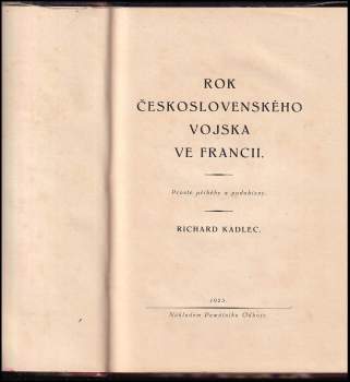 Richard Kadlec: Rok československého vojska ve Francii