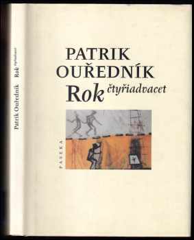 Patrik Ouřednik: Rok čtyřiadvacet