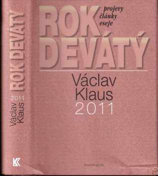 Václav Klaus: Rok devátý