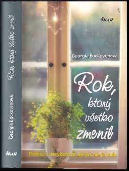 Georgia Bockoven: Rok, ktorý všetko zmenil