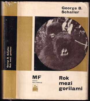 George B Schaller: Rok mezi gorilami