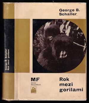 George B Schaller: Rok mezi gorilami