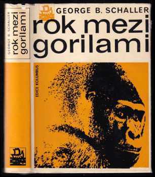 George B Schaller: Rok mezi gorilami