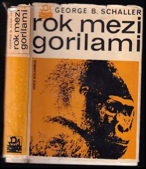Rok mezi gorilami - George B Schaller (1969, Mladá fronta) - ID: 764036