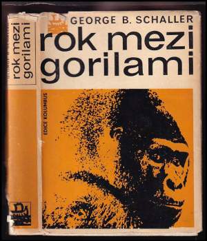 Rok mezi gorilami - George B Schaller (1969, Mladá fronta) - ID: 815267
