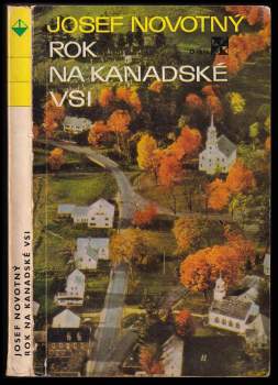 Josef Novotný: Rok na kanadské vsi