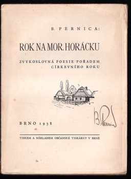 Bohuslav Pernica: Rok na Mor. Horácku
