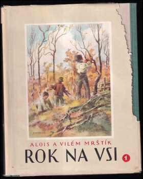 Vilém Mrštík: Rok na vsi