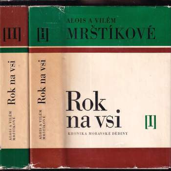 Rok na vsi : Díl 1-2 : kronika moravské dědiny