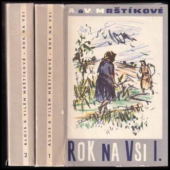 Vilém Mrštík: Rok na vsi