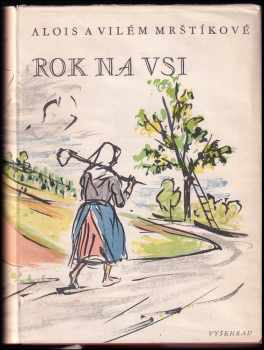 Vilém Mrštík: Rok na vsi