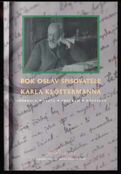 Rok oslav spisovatele Karla Klostermanna
