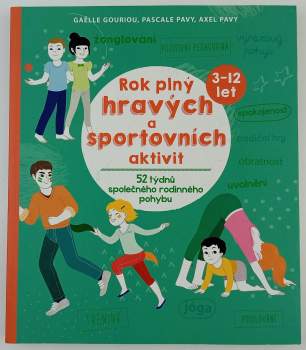 Gäelle Gouriou: Rok plný hravých a sportovních aktivit