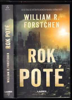 William R Forstchen: Rok poté