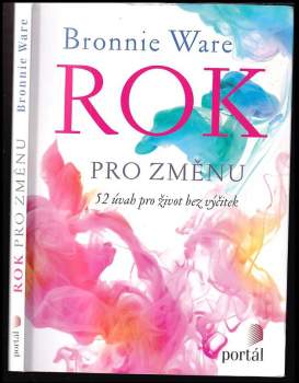 Bronnie Ware: Rok pro změnu