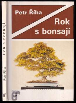 Petr Říha: Rok s bonsají