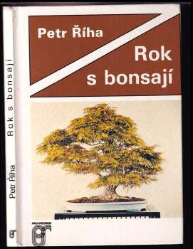 Petr Říha: Rok s bonsají